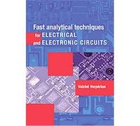Fast Analytical Techniques for Electrical and Electronic Circuits Vatche Vorperian (Auteur)