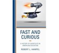 Fast and Curious by Robert L. Hampel Robert L Hampel, (Auteur)
