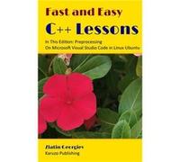 Fast and Easy C Lessons In This Edition Preprocessing On Microsoft Visual Studio Code in Linux Ubuntu - Amazon Digital Services LLC KDP - Amazon Digital S Amazon Digital Services LLC KDPAmazon Digital