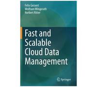 Fast And Scalable Cloud Data Management
