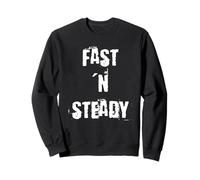 Fast and Steady Sweatshirt
