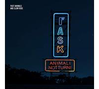 Fast Animals and Slow Kids - Animali Notturni [Import]