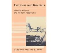 Fast Cars and Bad Girls by Deborah Paes de Barros Deborah Paes de Barros (Auteur)