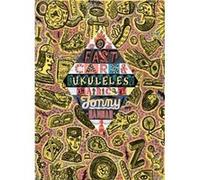 Fast Cars and Ukuleles A Jonny Hannah A to Z Fast Cars and Ukuleles A Jonny Hannah A to Z (Auteur)