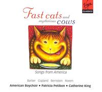Fast cats and mysterious cows - Songs of America / American Boychoir, Petibon, King