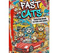 Fast Cats: Coloring Book of Cats Running Races for Kids and Adults
