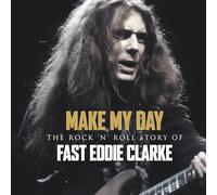 Fast Eddie Clarke – Make My Day – The Rock N Roll Story Of Eddie Clarke – CD – Coffret