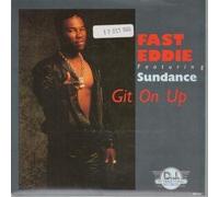 Fast Eddie - Fast Eddie - Git On Up - [7"]