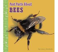 Fast Facts About Bees
