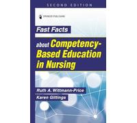 Fast Facts about Competency-Based Education in Nursing