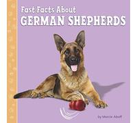 Fast Facts About German Shepherds