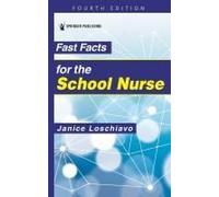 Fast Facts For The School Nurse