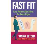 Fast Fit: Easy Pattern Alterations for Every Figure