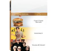 Fast Food Nation & Idiocracy & Young at Heart