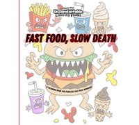 Fast Food, Slow Death