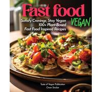 Fast Food Vegan Cookbook