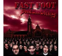 Fast Foot - Dead Men Walking [Import]