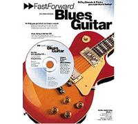 Fast Forward - Blues Guitar: Riffs, Chords & Tricks You Can Learn Today! (Fast Forward (Music Sales)) by Rikky Rooksby (1998-05-01)