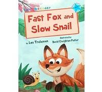 Fast Fox And Slow Snail