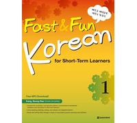 Fast & Fun Korean for Short -Term Learners 1 (A1) (englische Ausgabe). Kurs-