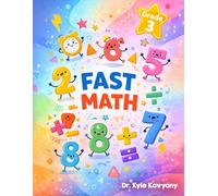 FAST Math Grade 3: “Comprehensive Review, Practice Questions, and Step-by-Step Solutions for the Florida FAST Grade 3 Mathematics Assessment”