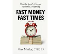 Fast Money Fast Times: How the Speed of Money Reshaped Everything