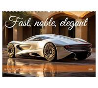 Fast, noble, elegant (Wall Calendar 2026 DIN A2 landscape), CALVENDO 12 Month Wall Calendar: Dreams of elegance, aesthetics and passion