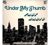FAST RADIO / UNDER MY THUMB