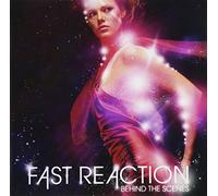 Fast Reaction - Behind The Scenes [Import]