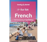 Lonely Planet – Fast Talk French – 5e édition – anglais