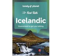 Fast Talk Icelandic 2ed -anglais- - Lonely Planet - Lonely Planet - broché - Méthode de langue
