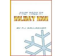 Fast Times At Holiday High