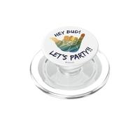 Fast Times at Ridgemont High Hey Bud Let’s Party PopSockets PopGrip pour MagSafe
