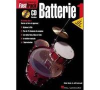 Fast Track Drum Method Blake Neely, Rick Mattingly (Auteur)