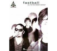 Fastball - All the Pain Money Can Buy