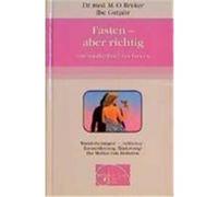 Fasten - aber richtig Bruker, Max Otto,Gutjahr, Ilse (Auteur)