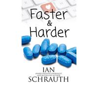 Faster and Harder The Opportunity Saga - Ian Schrauth - King of Hearts Press - ebook (ePub) - Livre