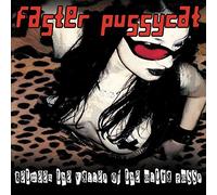 Faster Pussycat - Beyond The Valley Of The Ultra Pussy