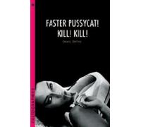 Faster, Pussycat! Kill! Kill!