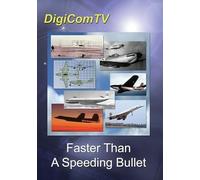 Faster Than A Speeding Bullet