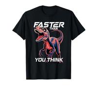 Faster Than You Think Velociraptor Humour Graphic T-Shirt