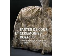 fastes de cour et ceremonies royales: LE COSTUME DE COUR EN EUROPE 1650-1800