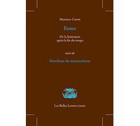 Fastes: Suivi de Manifeste du maxencéisme