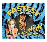 Fastest Animals, That's Wild! A Look at Animals Julie Murray (Auteur)