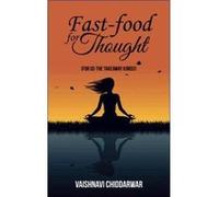 FastFood for Thought For usthe Takeaway Kinds - Vaishnavi Chiddarwar - Author Solutions Inc - Livre en Anglais Vaishnavi ChiddarwarVaishnavi Chiddarwar (Auteur)