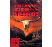 Fasthand - Zieh oder stirb!