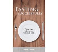 Fasting Successfully: (Journal version)