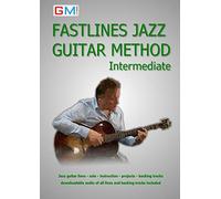 Fastlines Jazz Guitar Method Intermediate: Learn to solo for jazz guitar with Fastlines, the combined book and audio tutor.