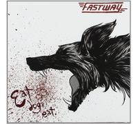 Fastway – Eat Dog Eat