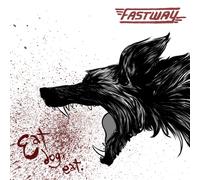 Fastway Eat Dog Eat (CD)